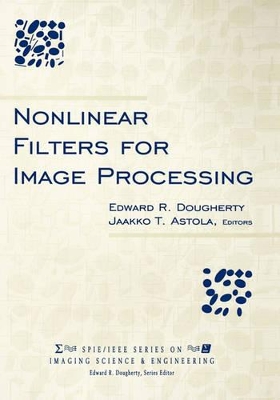 Nonlinear Filters for Image Processing book