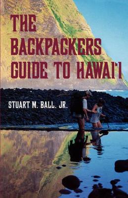 Backpackers' Guide to Hawaii book