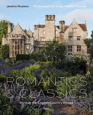 Romantics and Classics: Style in the English Country House book