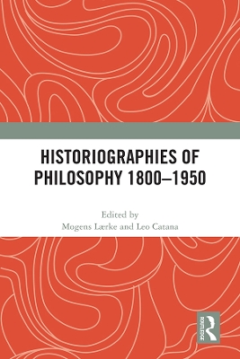 Historiographies of Philosophy 1800–1950 book