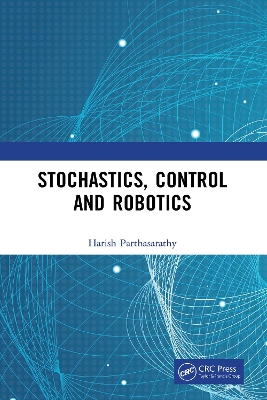 Stochastics, Control and Robotics book