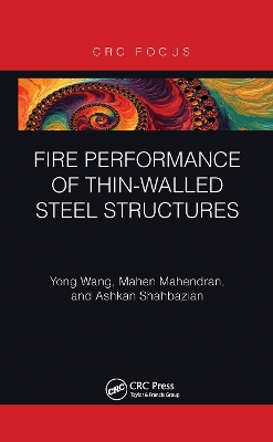 Fire Performance of Thin-Walled Steel Structures by Yong Wang