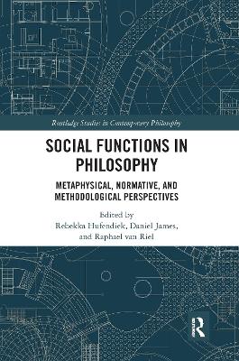 Social Functions in Philosophy: Metaphysical, Normative, and Methodological Perspectives book