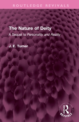 The Nature of Deity: A Sequel to 'Personality and Reality' book