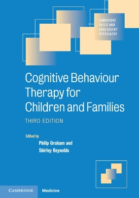 Cognitive Behaviour Therapy for Children and Families book