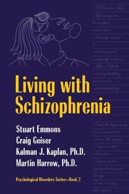 Living with Schizophrenia by Stuart Emmons