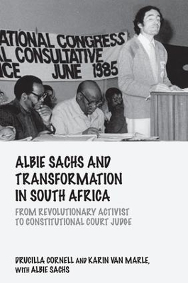 Albie Sachs and Transformation in South Africa by ucilla Cornell