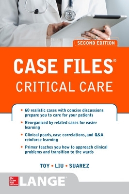 Case Files Critical Care, Second Edition book