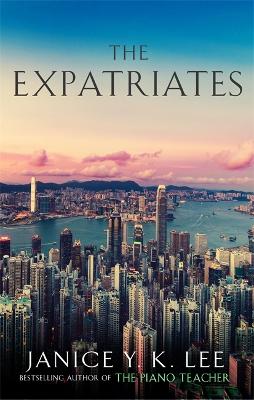 The Expatriates by M. Janice Y. K. Lee