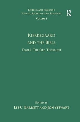 Volume 1, Tome I: Kierkegaard and the Bible - The Old Testament book