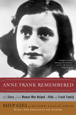 Anne Frank Remembered by Miep Gies
