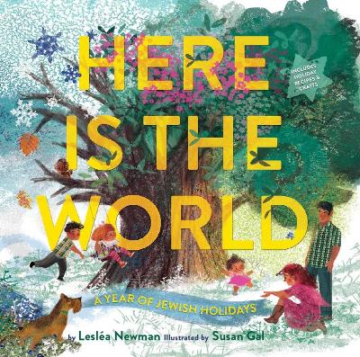Here Is the World: A Year of Jewish Holidays book