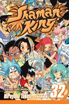 Shaman King, Vol. 32 book