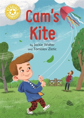Reading Champion: Cam's Kite: Independent Reading Yellow by Jackie Walter