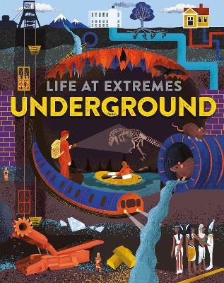 Life at Extremes: Underground book