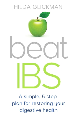 Beat IBS by Hilda Glickman