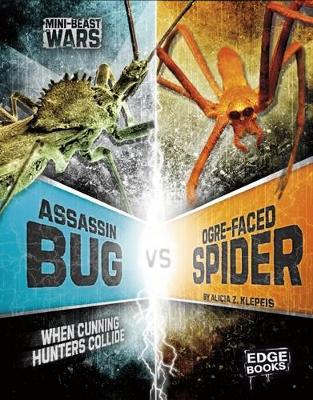 Assassin Bug vs Ogre-Faced Spider book