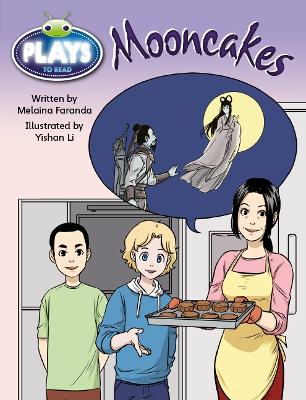 Bug Club Fluent Fiction Play (Ruby): Mooncakes (Reading Level 27/F&P Level R) book