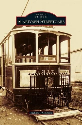 Slabtown Streetcars book