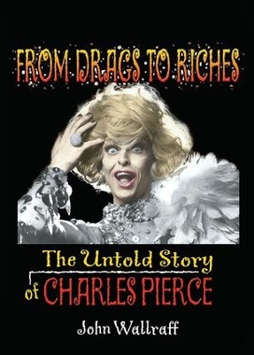 From Drags to Riches by John Wallraff