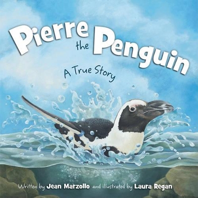 Pierre the Penguin: A True Story book