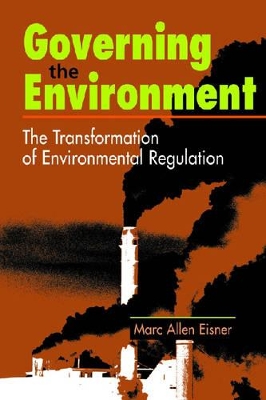 Governing the Environment by Marc Allen Eisner