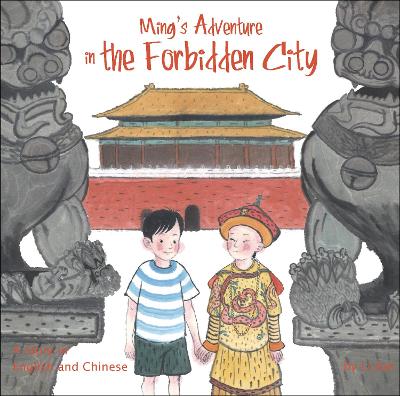 Ming's Adventure in the Forbidden City by Li Jian