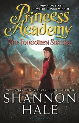 Princess Academy: The Forgotten Sisters by Shannon Hale