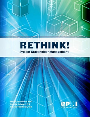 Rethink! Project Stakeholder Management by Pernille Eskerod