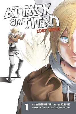 Attack On Titan: Lost Girls The Manga 1 book