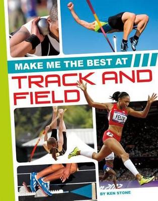 Make Me the Best at Track and Field book
