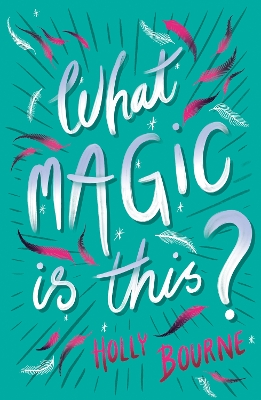 What Magic Is This? book
