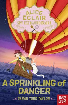 Alice Éclair, Spy Extraordinaire!: A Sprinkling of Danger book