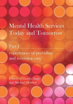 Mental Health Services Today and Tomorrow book