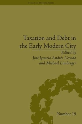 Taxation and Debt in the Early Modern City by Michael Limberger