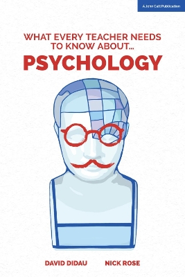 What Every Teacher Needs to Know About Psychology book
