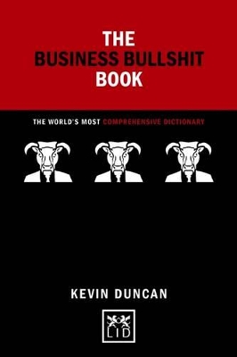 Business Bullshit Book: The World's Most Comprehensive Dictionary book