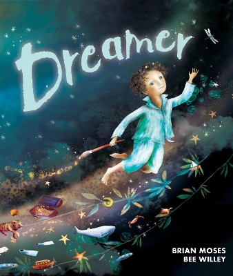 Dreamer: Saving Our Wild World by Brian Moses