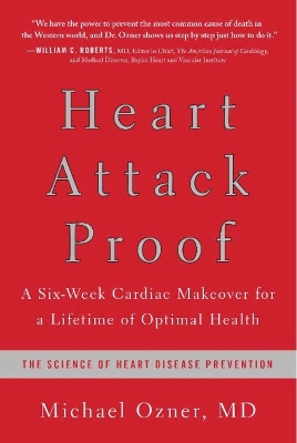 Heart Attack Proof by Michael Ozner