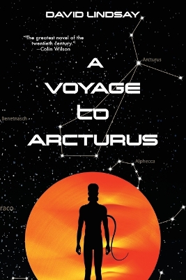 A A Voyage to Arcturus (Warbler Classics Annotated Edition) by David Lindsay