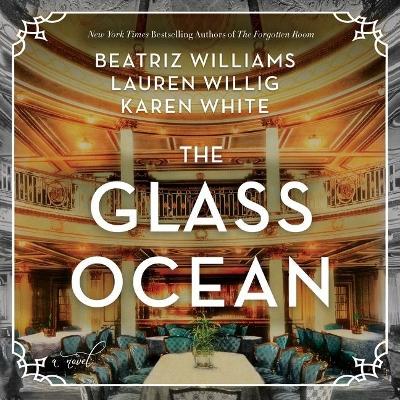 The The Glass Ocean by Beatriz Williams