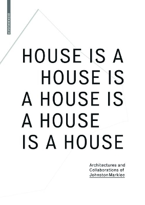 House Is A House Is A House Is A House Is A House book