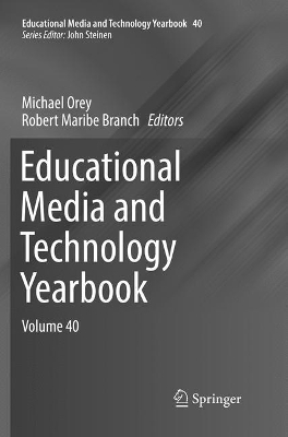 Educational Media and Technology Yearbook: Volume 40 book