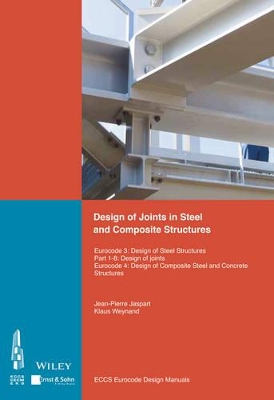 Design of Joints in Steel and Composite Structures by ECCS - European Convention for Constructional Steelwork