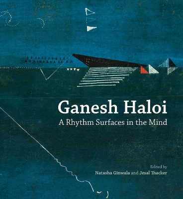 Ganesh Haloi: A Rhythm Surfaces in the Mind book