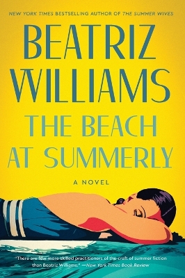 The Beach at Summerly: A Novel by Beatriz Williams