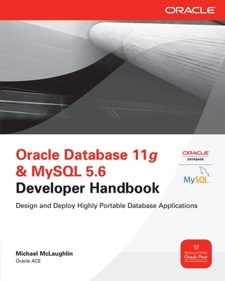 Oracle Database 11g & MySQL 5.6 Developer Handbook book