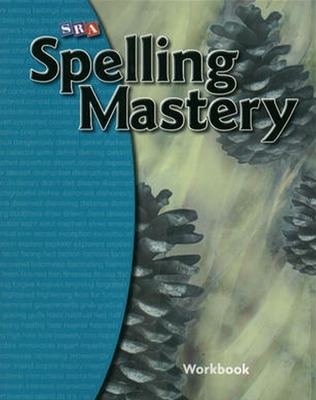 Spelling Mastery Level E, Student Workbook book