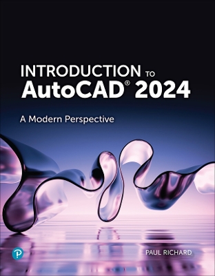 Introduction to AutoCAD 2024: A Modern Perspective book