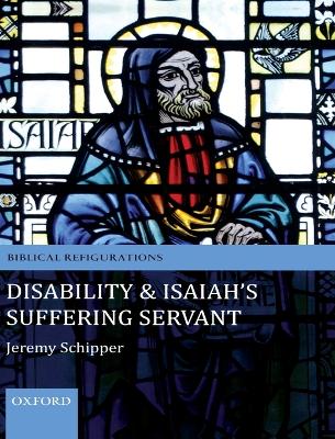 Disability and Isaiah's Suffering Servant book